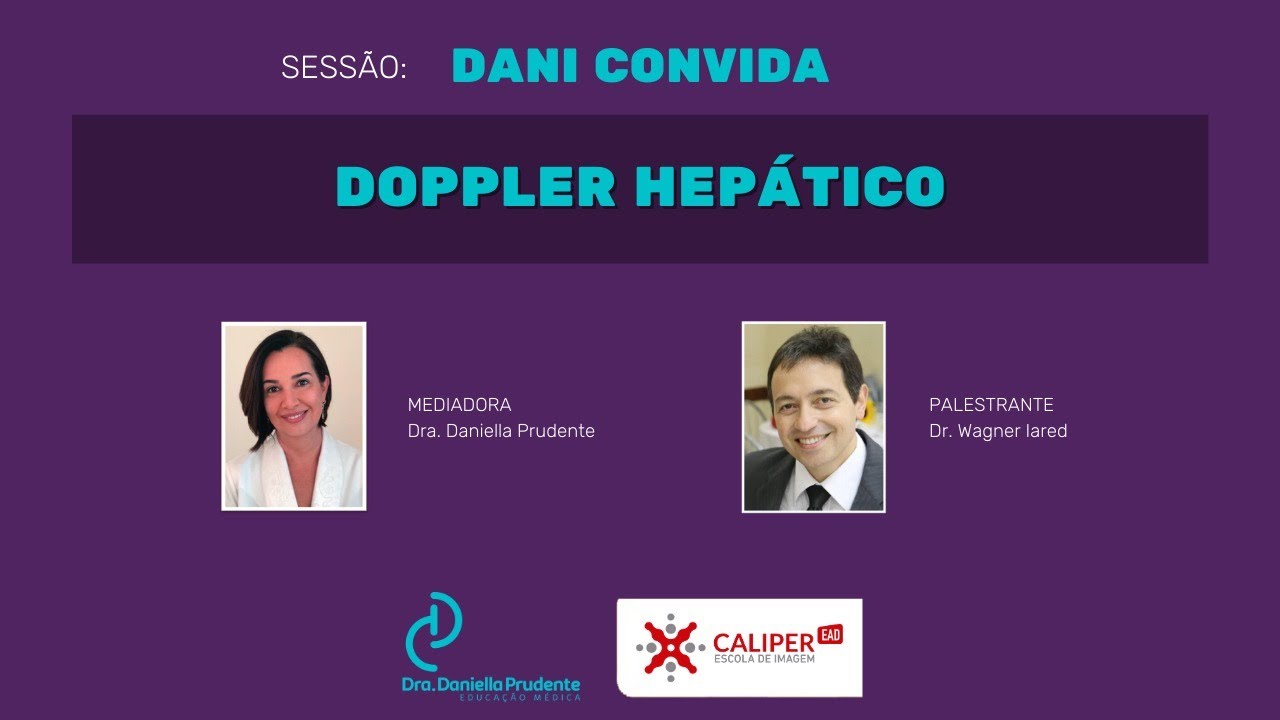 DANI CONVIDA: Doppler Hepático - com Dr. Wagner Iared