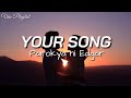 Your Song - Parokya Ni Edgar (Lyrics)