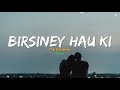Birsiney Hau Ki The Elements Lyrics Chanchal Yo Chanchal Man Timilai Nei Khojcha