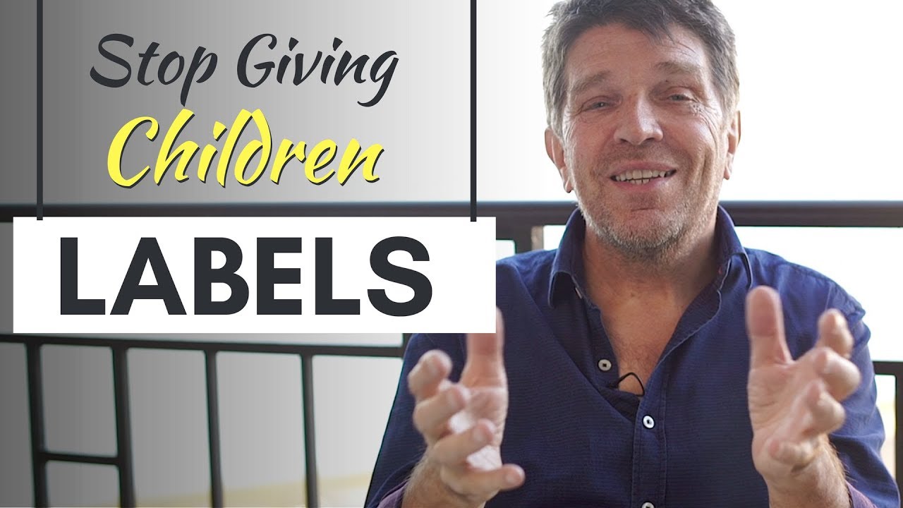 Stop Giving Children Labels