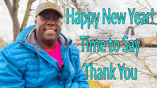 2022 is in the books and I just want to say thank you