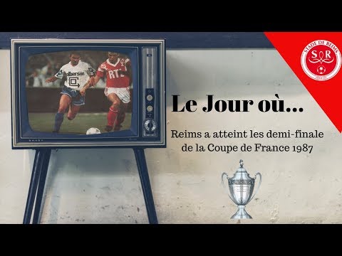 LJO: REIMS a atteint les demi-finale de COUPE De FRANCE 1987