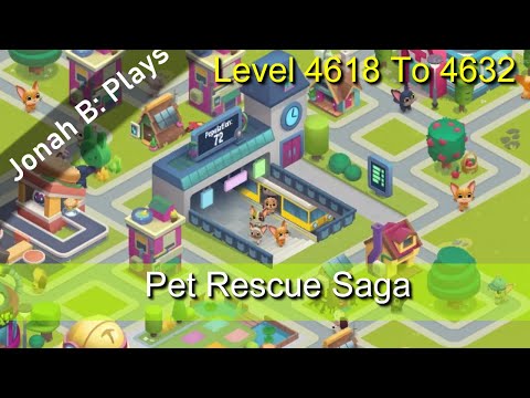Pet Rescue Saga Level 4618 To 4632