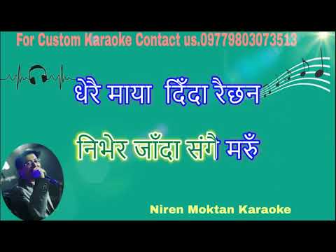 Dherai Maya Dida Raichan धेरै माया दिँदा रैछन karaoke New