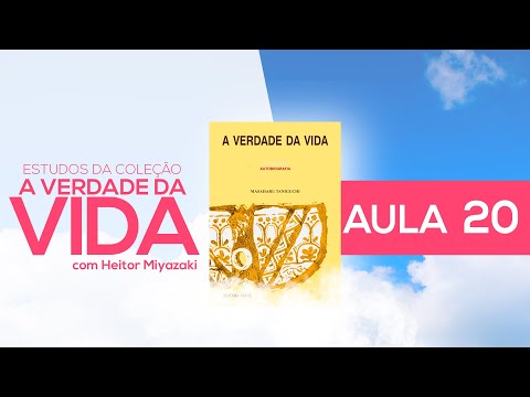 Study of the Collection The Truth of Life - Class 20