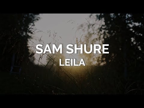 Sam Shure - Leila - MUKKE014