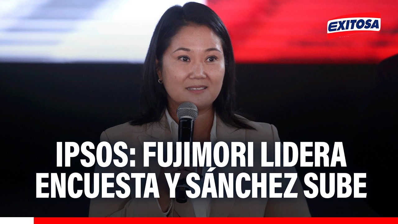 🔴🔵 IPSOS: Empate técnico entre candidatos por el tercer lugar: López-Chau, Sánchez, Álvarez y Nieto