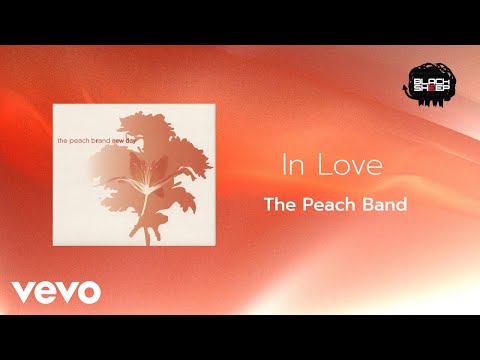 The Peach Band - In Love (Official Lyric Video)