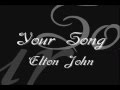 ♥ Best wedding song ♥ Your Song - Elton John