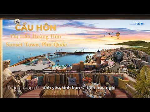 Thị trấn Hoàng Hôn - Sunset Town, Phú Quốc [Phim ngắn]