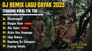 Download lagu DJ LAGU DAYAK TERBARU 2025 | Viral TikTok | Cover Lagu Dayak Versi Remix | Barintungan - Vol 3 mp3 Download lagu DJ LAGU DAYAK TERBARU 2025 | Viral TikTok | Cover Lagu Dayak Versi Remix | Barintungan - Vol 3 mp3