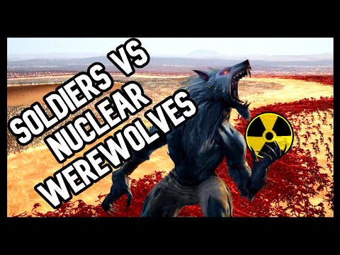 100000 Modern Soldiers Vs 1.7 Million Nuclear Werewolves - Ultimate Epic Battle Simulator 2