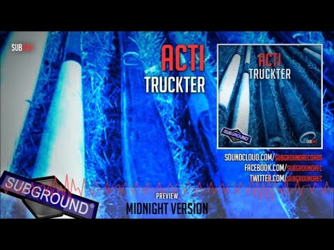 ACTI - Truckter (Midnight Version) - Official Preview (SUB049)