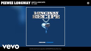 Peewee Longway - Grits &amp; Biscuits (Official Audio) ft. Jiah