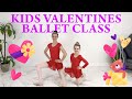 Kids Ballet Class Valentines Princess Ballet For Kids Ages 3 8