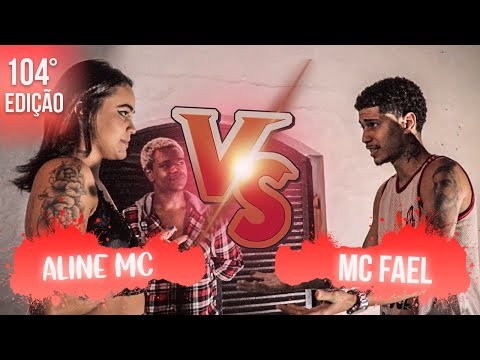 ( TODA VEZ ISSO? ) ALINE MC x FAEL | 1ª FASE | EDIÇÃO LA CALLE STUDIO | 104ª RESENHA CENTRAL