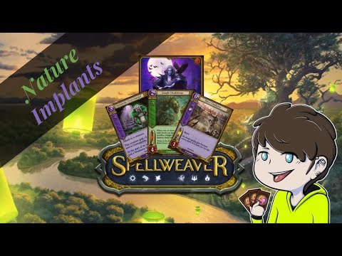 Spellweaver Lets play 6 Nature Implants