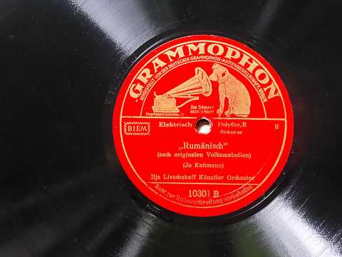 Ilja Livschakoff spielt: Rumänisch (Jo Knümann) 1934