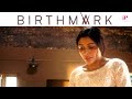 Birthmark Movie Scenes | காதல் சுமந்து, கோபம் உணர்ந்து, குரோ