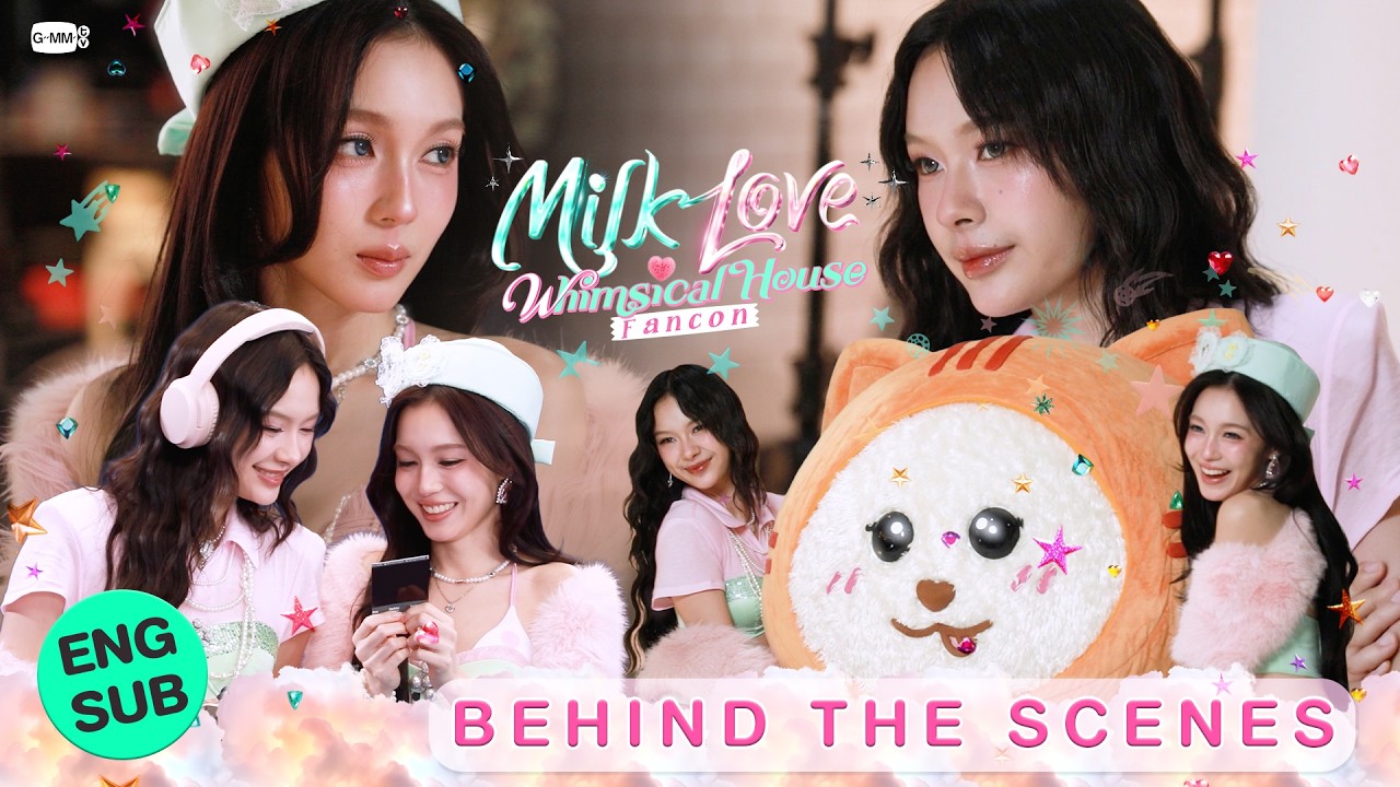 [Behind The Scenes] ‘MILK LOVE WHIMSICAL HOUSE FANCON’ 🚪✨ #MilkLoveFancon