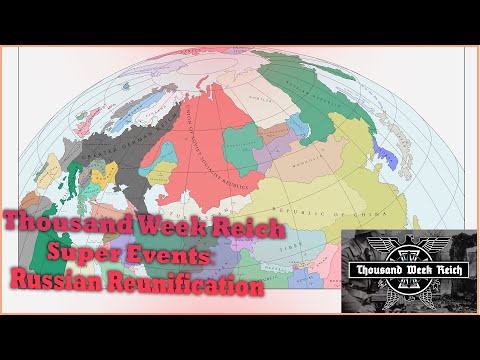 Thousand Week Reich Super Events: Russian Reunification Compilation