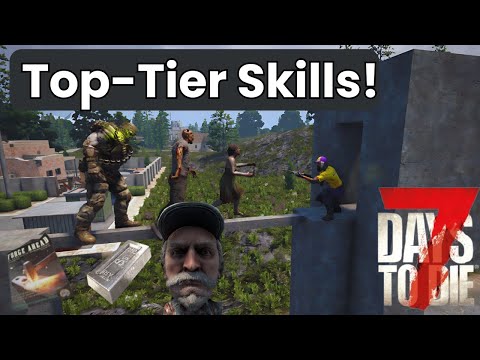 10 Great Skills For The Mid-To-Late Game In 7 Days To Die: Get More Resources, Kill Faster, And More