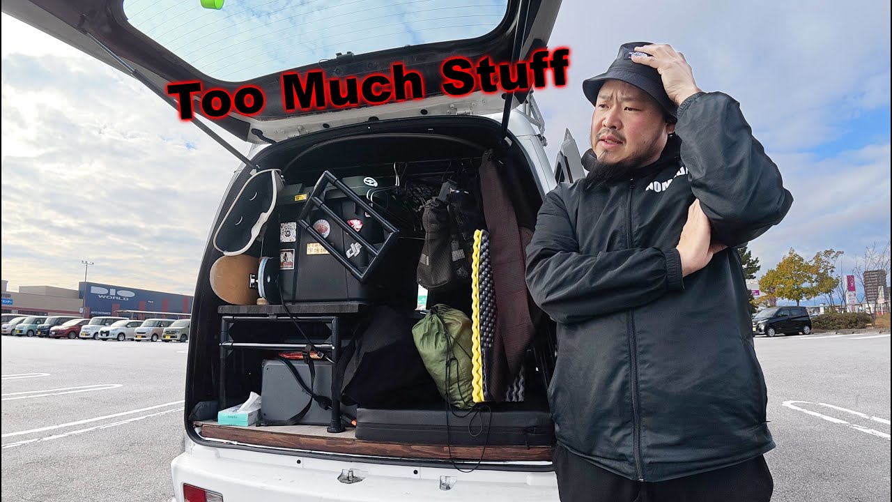 I have too much stuff in my van