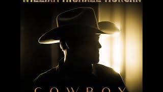 William Michael Morgan Cowboy Cool