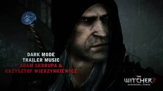 The Witcher 2: Dark Mode Trailer Music