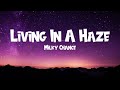 Living In A Haze (Lyrics) - Milky Chance