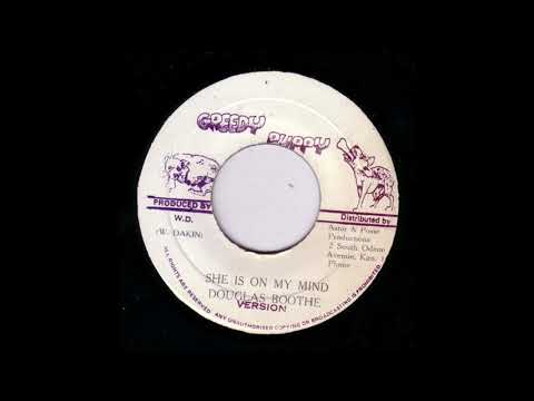 DOUGLAS BOOTHE - SHE IS ONLY ON MY MIND + "Scientist & The Greedy All Stars" - I STILL LOVE HER