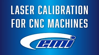 Laser Calibration for CNC Machines