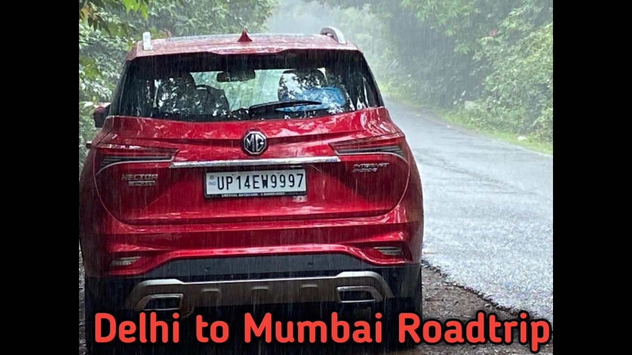 Road Trip with MG Hector Plus II Delhi to Mumbai II Vlog-1