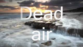 Dawn of Solace - Dead Air (With Lyrics)