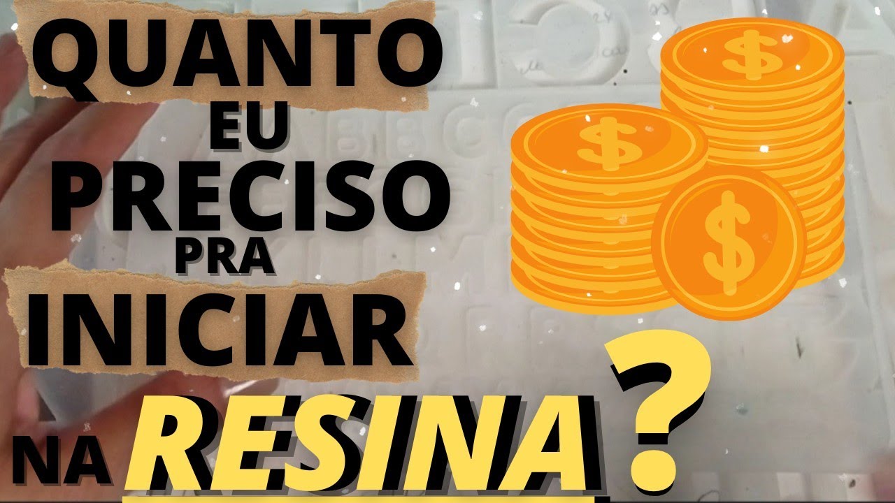 QUANTO PRECISO PRA COMEÇAR NA RESINA ????  - Fernanda Fernandes