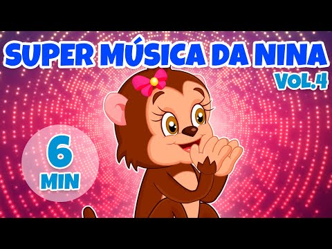 Super Música da Nina Vol. 4 - Giramille 6 min | Desenho Animado Musical
