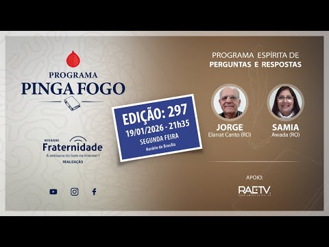 📺PINGA FOGO Nº 297 JORGE ELARRAT E SAMIA AWADA - 19/01/2026 - 21h35