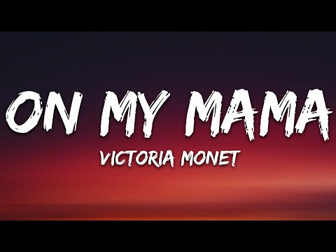 Victoria Monét - On My Mama (Lyrics)