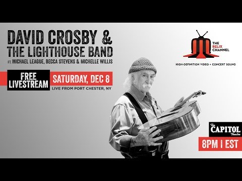 David Crosby :: 12/8/18 :: The Capitol Theatre :: Sneak Peek