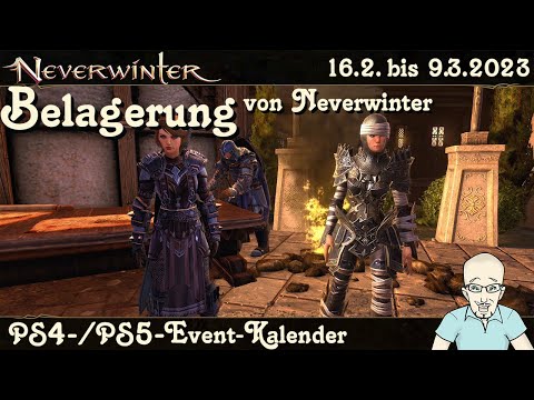 NEVERWINTER: Belagerung von Neverwinter - Event-Kalender 16.2. - 9.3.2023 - PS4/PS5 Ereignis deutsch