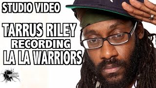 Reggae  - Tarrus Riley - Studio Session (Recording Lala Warriors) - (Necessary Mayhem Records)