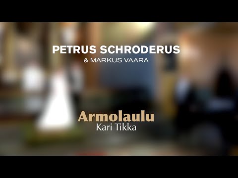 Petrus Schroderus - Armolaulu - Grace song