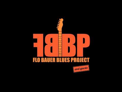 Flo Bauer Blues Project - Angie (feat. MYK & Guillaume Singer)