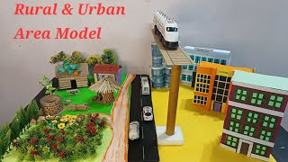 Rural and Urban area model making project |  Rural and Urban city model | City & Village model