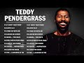 Teddy Pendergrass Greatest Hits Full Album 2024 Teddy Pendergrass Best Songs 2024
