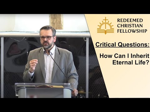 How Can I Inherit Eternal Life - December 11, 2022