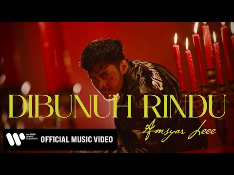 Amsyar Leee – Dibunuh Rindu (Official Music Video)