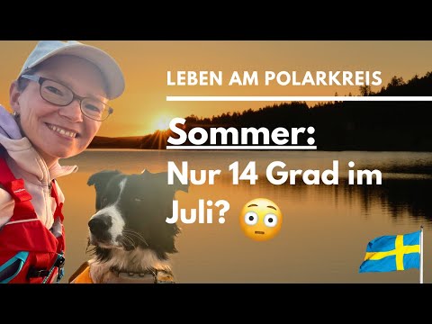 🇸🇪 Nordschweden im Sommer: Wie ist das Wetter?