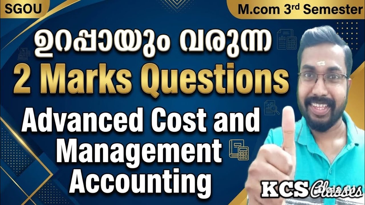 ഉറപ്പായും വരുന്ന 2 Marks Questions 🔥|Advanced Cost and Management Accounting|SGOU M.com 3rd Semester