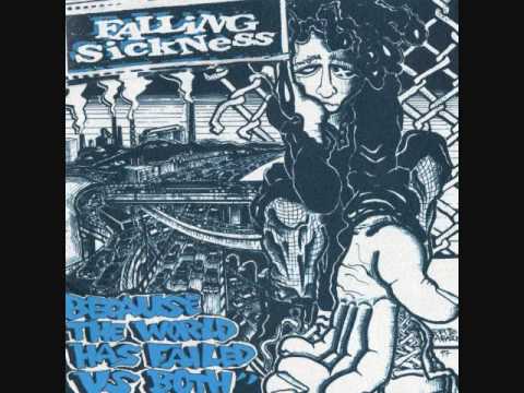 Falling Sickness - All That You Paid For